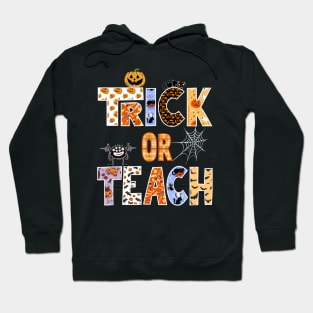 Cute TRICK or TEACH Teacher's Halloween Design Hoodie